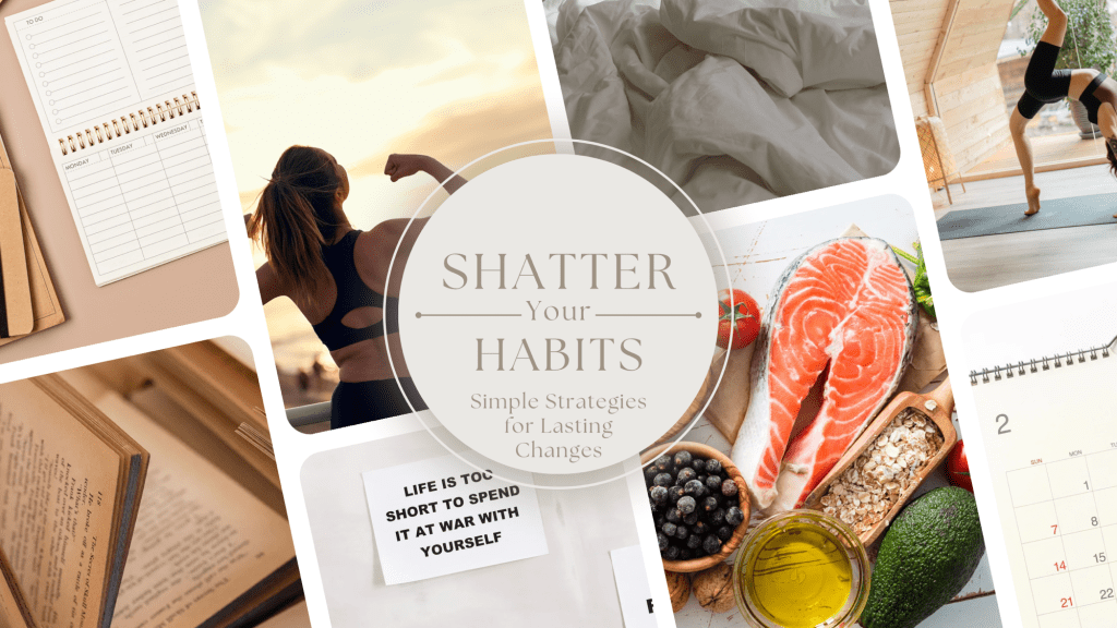 Shatter Your Bad Habits: Simple Strategies for Lasting&nbsp;Change